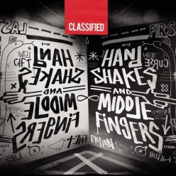 Classified - Handshakes and Middle Fingers